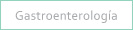GASTROENTEROLOGIA
